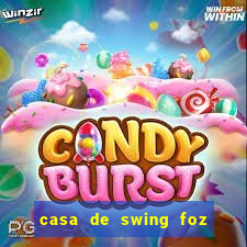 casa de swing foz do iguaçu